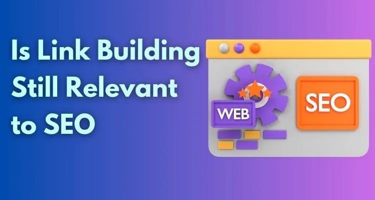 Why Link Building Still Matters